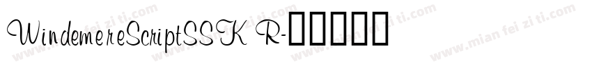 WindemereScriptSSK R字体转换